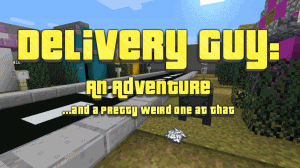 Скачать Delivery Guy! для Minecraft 1.12.2